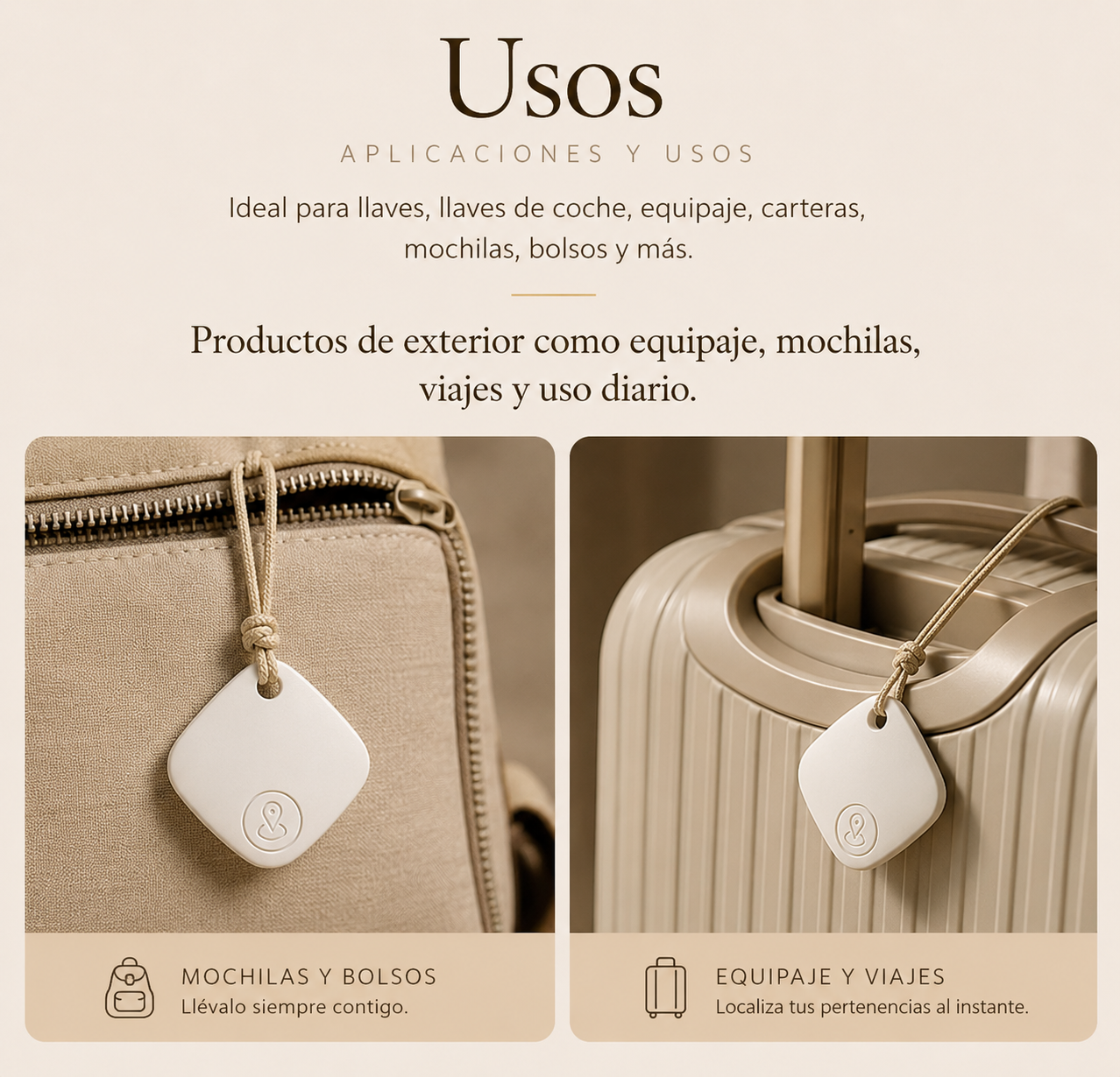 Tus llaves, tu mochila y tu maleta... siempre localizadas.